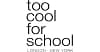 too cool for school logo