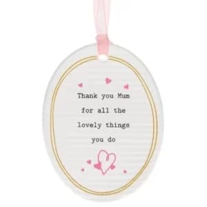 Thoughtful Words Mother's Day Oval Plaque Thanks Mum