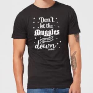 Harry Potter Don't Let The Muggles Get You Down Mens T-Shirt - Black