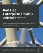 red hat enterprise linux 8 administration master linux administration skill