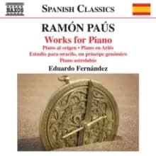 Ramon Paus: Works for Piano