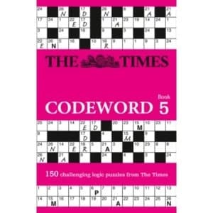 The Times Codeword 5 : 150 Cracking Logic Puzzles