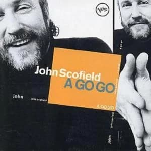 A Go Go by John Scofield CD Album