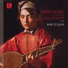Gesualdo: Il Liuto Del Principe