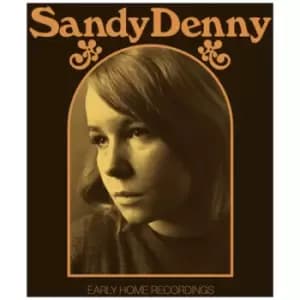 Sandy Denny - The Early Home Recordings 2xLP
