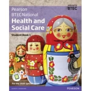 BTEC Nationals Health and Social Care Student Book 1 + ActiveBook: For the 2016 specifications by Nicola Matthews, Pamela...