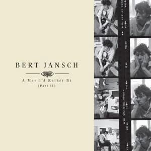 Bert Jansch - A Man I'd Rather Be (Part II) Vinyl
