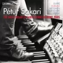 Petur Sakari: The Great Organ of Saint-Etienne-du-Mont, Paris