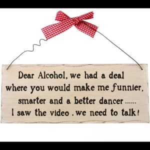 Dear Alcohol Hanging Sign