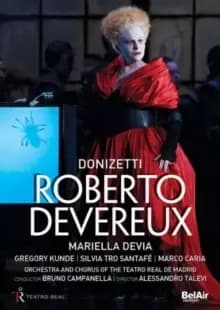Roberto Devereux: Teatro Real De Madrid (Campanella)