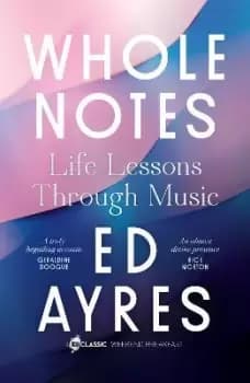 Whole Notes by Ed Ayres