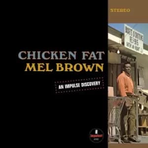 Mel Brown Chicken Fat - Verve By Request Series - Sealed 2022 USA vinyl LP B0036054-01