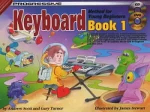 Progressive Keyboard Book 1 by Andrew Scott