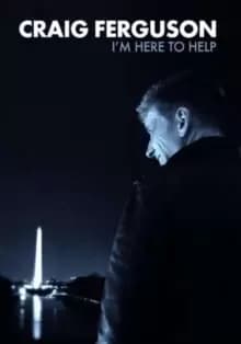 Craig Ferguson: I'm Here to Help