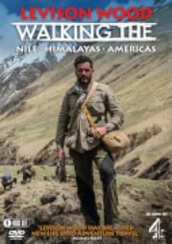 Levison Wood - Walking The Nile/Walking the Himalayas/Walking the Americas