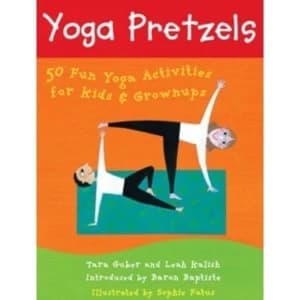 Yoga Pretzels: 50 Fun Yoga Activities for Kids and Grownups by Tara Guber (Cards, 2005)