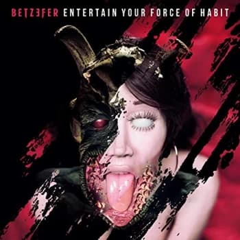 Betzefer - Entertain Your Force of Habit Vinyl