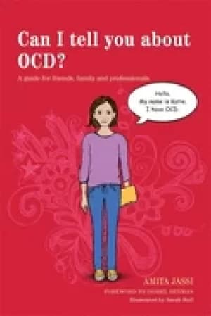 can i tell you about ocd a guide for family friends and professionals