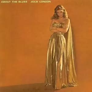 About the Blues by Julie London Vinyl Album