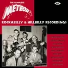 The Complete Meteor Rockabilly and Hillbilly Recordings