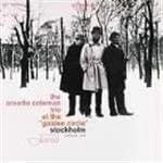 At the Golden Circle Volume 1 by Ornette Coleman CD Album