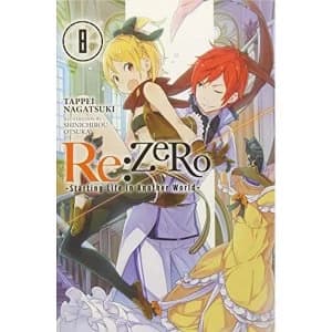 re:Zero Starting Life in Another World, Vol. 8 (light novel)