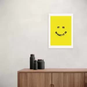 East End Prints It Is What It Is Print Yellow