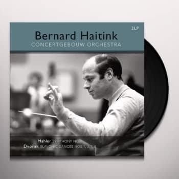 Bernard Haitink, Concertgebouw Orchestra, Mahler / Dvorak – Symphony No. 1 / Slavonic Dances Nos 1, 3, 7, 8 Vinyl