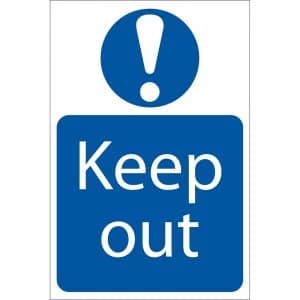 Draper Keep Out Sign 200mm 300mm Standard