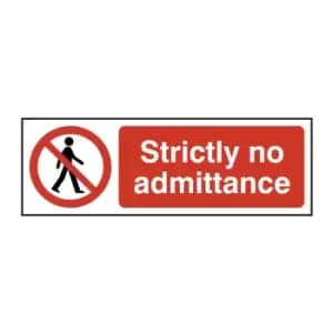 Strictly No Admittance - RPVC (300 x 100mm)