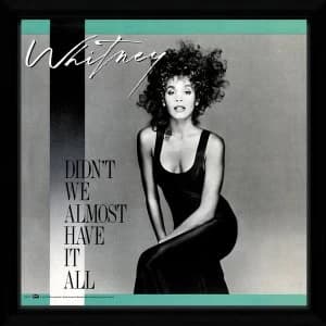Whitney Houston Didn't We Almost Have It all Framed Album Print