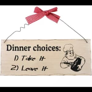Dinner Choices Hanging Sign