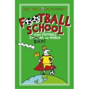 Football School Season 1: Where Football Explains the World Hardcover
