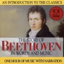 The Story of Beethoven in Words and Music