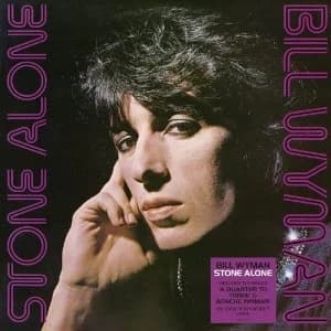 Bill Wyman - Stone Alone Vinyl