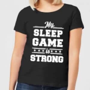 My Sleep Game is Strong Womens T-Shirt - Black - 3XL - Black