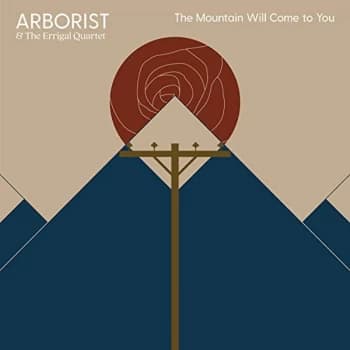 Arborist - The Mountain Will Come To You / A Heart In Min Vinyl