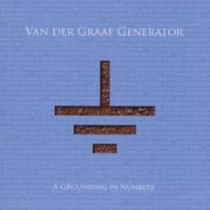 A Grounding in Numbers by Van Der Graaf Generator CD Album