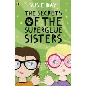 The Secrets of the Superglue Sisters