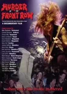 Murder in the Front Row - The San Francisco Bay Area Thrash...
