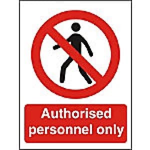Prohibition Sign Authorised Only Plastic 40 x 30 cm