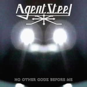 Agent Steel ‎- No Other Godz Before Me Vinyl