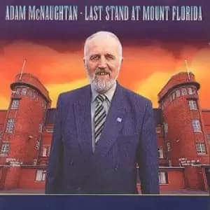 Adam McNaughtan - Last Stand At Mount Florida CD Album - Used