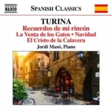 Turina: Recuerdos De Mi Rincon/La Venta De Los Gatos/Navidad/...