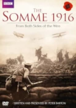 The Somme 1916: From Both Sides of the Wire