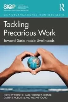 Tackling Precarious Work : Toward Sustainable Livelihoods