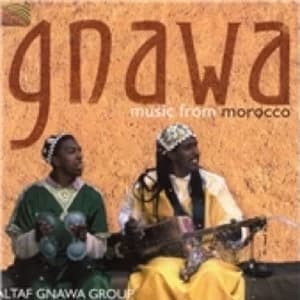 Altaf Gnawa Group Gnawa Music From Morocco CD