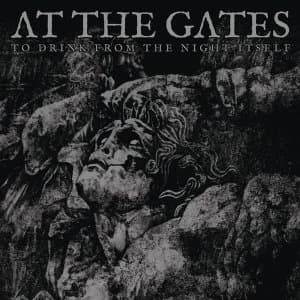 At The Gates - To Drink From The Night Itself Vinyl