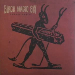 Black Magic Six - Choose Death Vinyl