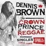 Dennis Brown - Crown Prince Of Reggae (+DVD)
